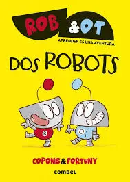 ROB & OT DOS ROBOTS