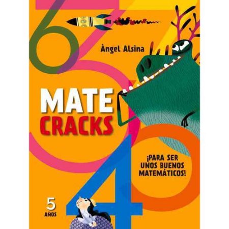 Matecracks 5 Aos Para Ser Un Buen Matemtico