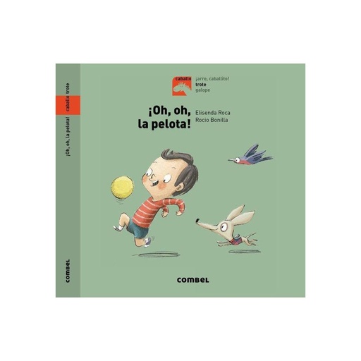 Oh, Oh, La Pelota! (Caballo. Trote) (Spanish Edition)